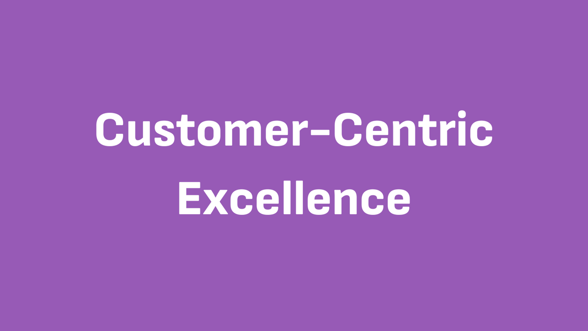 Customer Centric