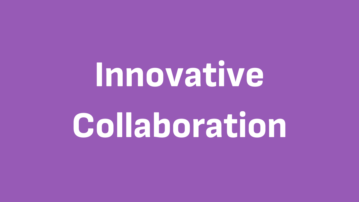 Innovative Collaboration