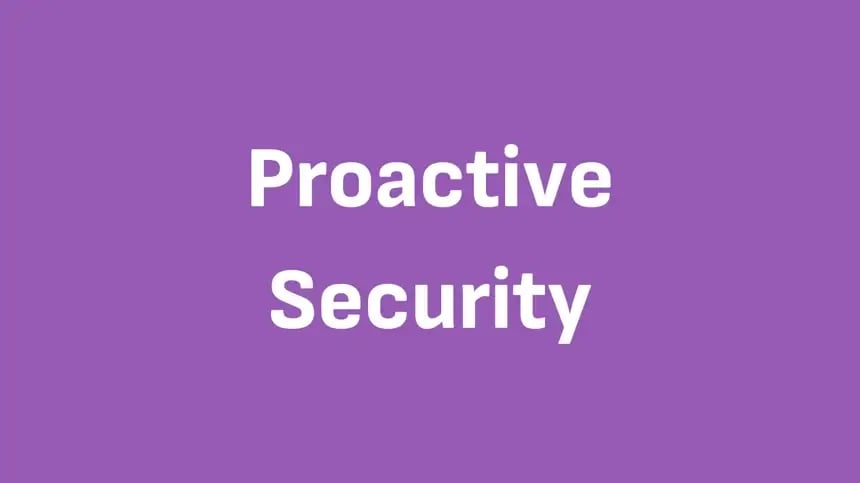 Proactive Security (1)